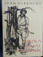 kniha Nikola Šuhaj loupežník, SNKLHU  1955