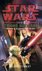 kniha Star Wars Yoda : román z klonových válek, Egmont 2006