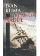 kniha Loď jménem Naděje, Hynek 1998