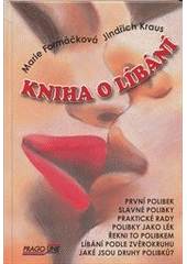 kniha Kniha o líbání, Pragoline 2012
