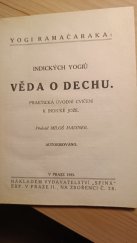 kniha Indických Yogiů věda o dechu praktická úvodní cvičení k indické joze, Sfinx 1923
