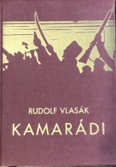 kniha Kamarádi Díl II román dvou statečných srdcí., Josef Elstner 1935