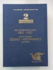 kniha Velký učební česko-vietnamský slovník = Đại tự diện giáo khoa Séc-Việt H - Koník, GRAPHICO Ideas Company 2014