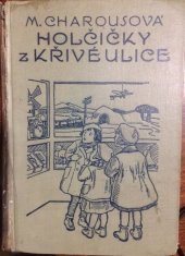 kniha Holčičky z Křivé ulice, Vojtěch Šeba 1938