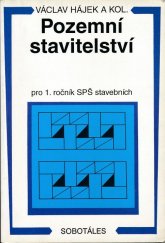 kniha Pozemní stavitelství pro 1. ročník SPŠ stavebních, Sobotáles 1998