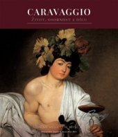 kniha Caravaggio život, osobnost a dílo, Omega 2018
