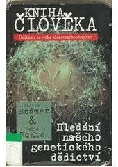 kniha Kniha člověka [hledání našeho genetického dědictví], Columbus 1997