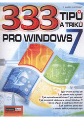 kniha 333 tipů a triků pro Windows 7, Computer Media 2010