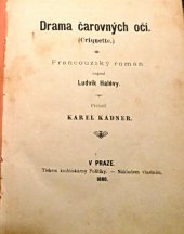 kniha Drama čarovných očí francouzský román, Politika 1888