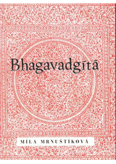 kniha Bhagavadgítá a její cesty k bohu, Centrum volného času Lužánky v nakl. Pavel Křepela 2008