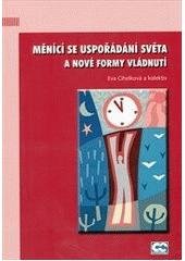 kniha Měnící se uspořádání světa a nové formy vládnutí, Oeconomica 2011