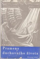 kniha Prameny duchovního života přehled theologie asketické a mystické, Dominikánská edice Krystal 1947
