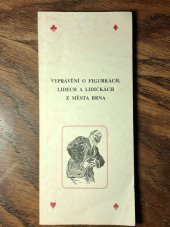kniha Vyprávění o figurkách, lidech a lidičkách z města Brna,  VIGNETA PRINT 1996