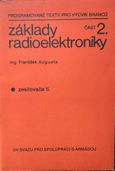 kniha Základy radioelektroniky část 2. zesilovače II., ÚV Svaz pro spolupráci s armádou 1978