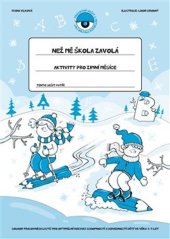 kniha Než mě škola zavolá Aktivity pro zimní měsíce, Pasparta 2021