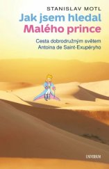 kniha Jak jsem hledal Malého prince, Universum 2025