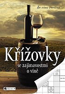kniha Křížovky se zajímavostmi o víně, Fragment 2016