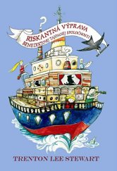 kniha Riskantná výprava Benediktovej tajomnej spoločnosti, Slovart 2014