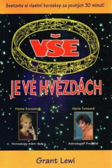 kniha Vše je ve hvězdách sestavte si vlastní horoskop za pouhých třicet minut!, Talpress 1999