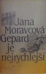 kniha Gepard je nejrychlejší příběh jednoho života, Československý spisovatel 1983