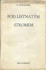 kniha Pod listnatým stromem essaye, Melantrich 1932