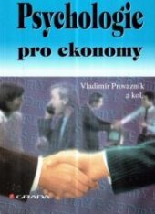 kniha Psychologie pro ekonomy, Grada 1997