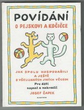 kniha Povídání o pejskovi a kočičce jak spolu hospodařili a ještě o všelijakých jiných věcech, Albatros 1972