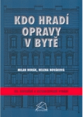 kniha Kdo hradí opravy v bytě, BOVA POLYGON 2005