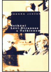 kniha Setkání Lévi-Strausse s Tolkienem, Dauphin 1997