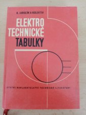 kniha Elektrotechnické tabulky Učebnice - pomocná kniha pro stř. prům. školy elektrotechn., SNTL 1965