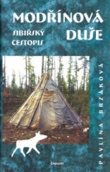 kniha Modřínová duše sibiřský cestopis, Eminent 2004
