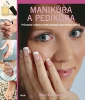 kniha Manikúra a pedikúra, Ikar 2009