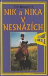 kniha Nik a Nika v nesnázích, Erika 2002