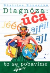 kniha Diagnóza: úča, Albatros 2005