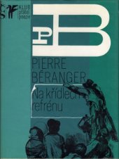 kniha Na křídlech refrénu výbor z písní a písniček, Československý spisovatel 1977