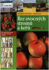 kniha Řez ovocných stromů a keřů, Ottovo nakladatelství - Cesty 2003