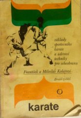 kniha Karate Základy sportovního karate a úderové techniky pro sebeobranu, Olympia 1976