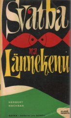 kniha Svatba na Lännekenu, Mladá fronta 1963