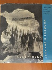 kniha Koněpruské jeskyně u Berouna, Orbis 1962