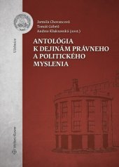 kniha Antológia k dejinám právneho a politického myslenia, Wolters Kluwer 2018