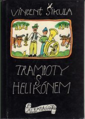 kniha Trampoty s helikónem Pro čtenáře od 8 let : Četba pro žáky zákl. škol, Albatros 1984