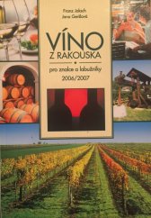 kniha Víno z Rakouska pro znalce a labužníky 2006/2007, Internationaler Reiseclub 2006