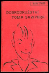 kniha Dobrodružství Toma Sawyera, L. Janů 1935