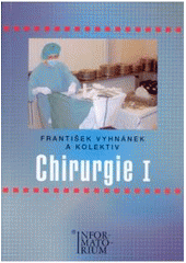 kniha Chirurgie I pro střední zdravotnické školy, Informatorium 2003