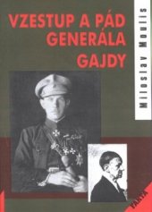kniha Vzestup a pád generála Gajdy, Akcent 2000
