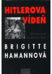 kniha Hitlerova Vídeň diktátorova učednická léta, Prostor 1999