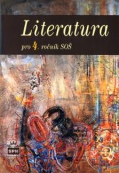 kniha Literatura pro 4. ročník středních odborných škol, SPN 2005