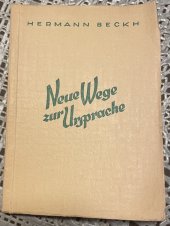 kniha Neue Wege zur Ursprache, Verlag 1954