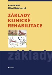 kniha Základy klinické rehabilitace, Galén 2021