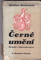 kniha Černé umění = [Die schwarze Kunst] : Román o Gutenbergovi, E. Beaufort 1942